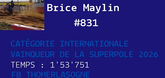 Brice Maylin raconte sa super pole de Thomer 2026 !